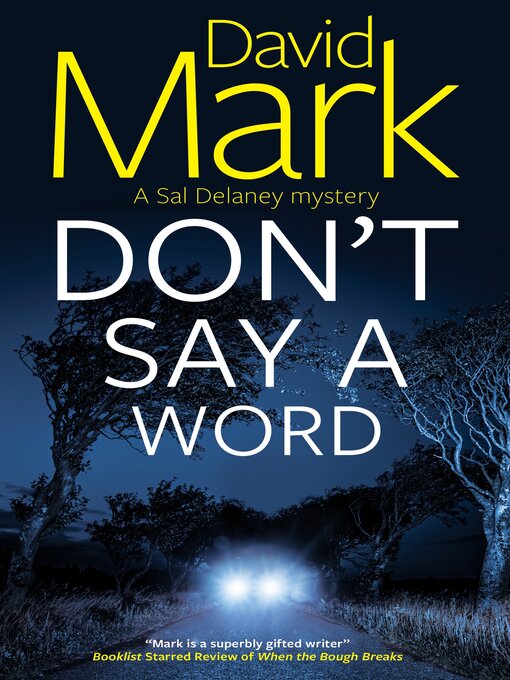 Title details for Don't Say a Word by David Mark - Available